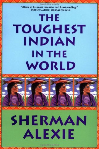 Sherman Alexie/The Toughest Indian in the World@1 Reprint