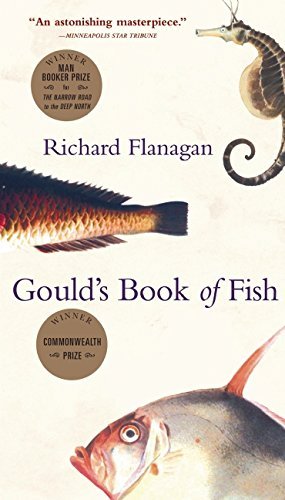 Richard Flanagan/Gould's Book of Fish@Reprint