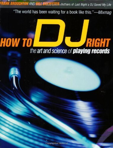 Frank Broughton/How to DJ Right@ The Art and Science of Playing Records