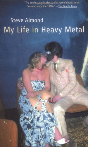 Steve Almond/My Life in Heavy Metal@ Stories