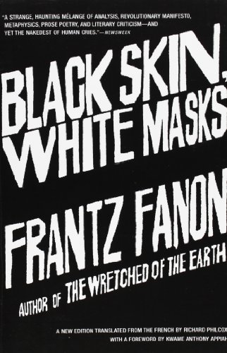 Frantz Fanon/Black Skin, White Masks@Revised