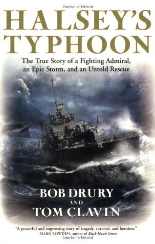 Bob Drury/Halsey's Typhoon@ The True Story of a Fighting Admiral, an Epic Sto