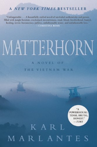 Karl Marlantes/Matterhorn@ A Novel of the Vietnam War