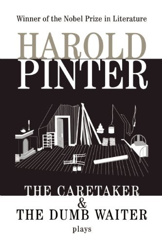 Harold Pinter/The Caretaker and the Dumb Waiter