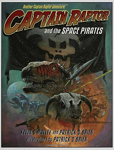 Kevin O'Malley/Captain Raptor and the Space Pirates