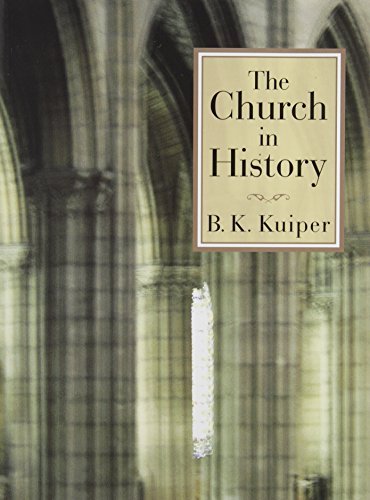 B. K. Kuiper/The Church in History