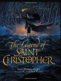 Margaret Hodges The Legend Of Saint Christopher From The Golden Legend Englished By William Caxt 