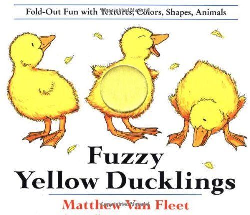 Matthew Van Fleet/Fuzzy Yellow Ducklings