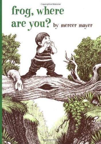 Mercer Mayer/Frog, Where Are You?