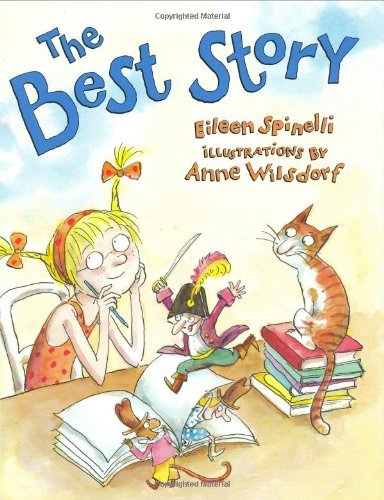 Eileen Spinelli/The Best Story