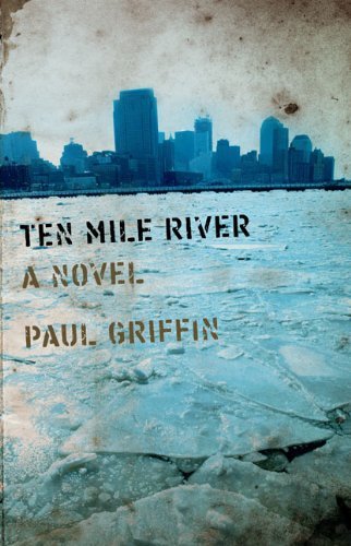 Paul Griffin/Ten Mile River
