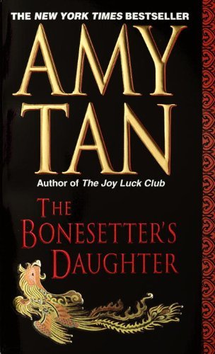 Amy Tan/The Bonesetter's Daughter