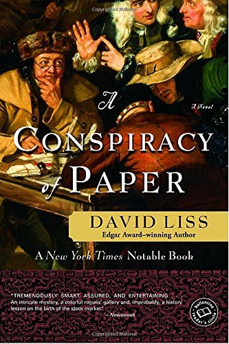 David Liss/A Conspiracy of Paper