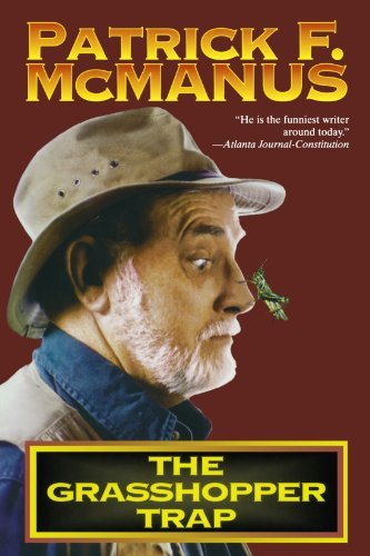 Patrick F. McManus/The Grasshopper Trap