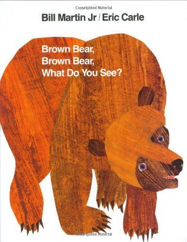 Bill Martin/Brown Bear, Brown Bear, What Do You See?@ 25th Anniversary Edition@0002 EDITION;Anniversary