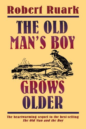 Robert Ruark/The Old Man's Boy Grows Older