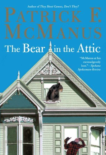 Patrick F. McManus/The Bear in the Attic@Reprint