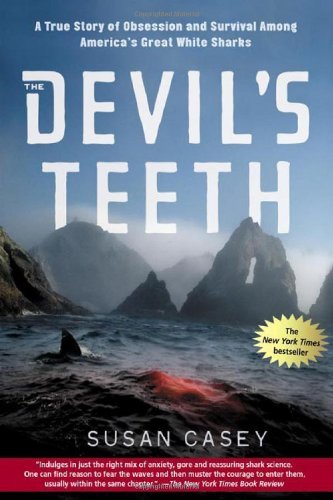 Susan Casey/Devil's Teeth@True Story Of Obsession & Survival Among