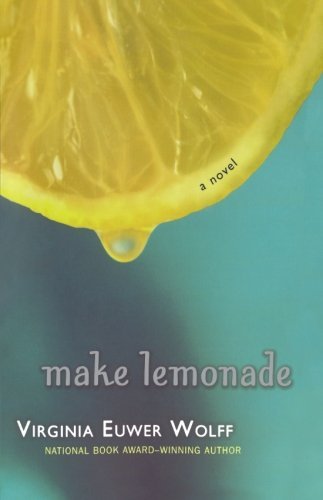 Virginia Euwer Wolff/Make Lemonade