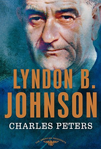 Charles Peters/Lyndon B. Johnson