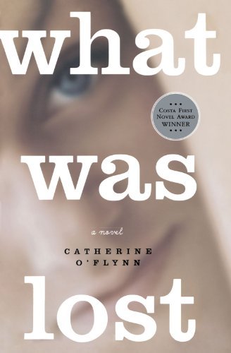 Catherine O'flynn/What Was Lost@1