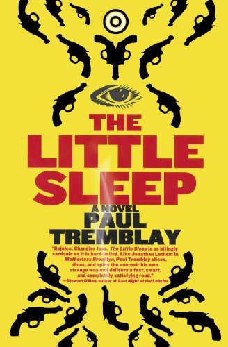 Paul Tremblay/The Little Sleep