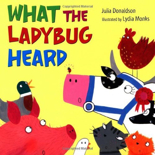 Julia Donaldson/What the Ladybug Heard