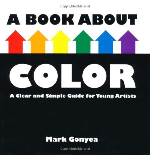 Mark Gonyea A Book About Color 