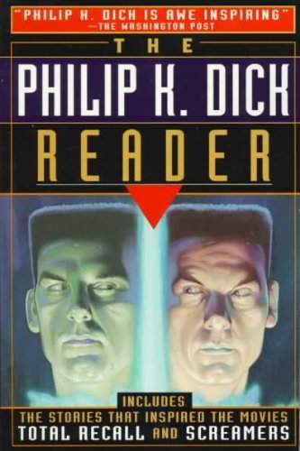 Philip K. Dick The Philip K. Dick Reader 