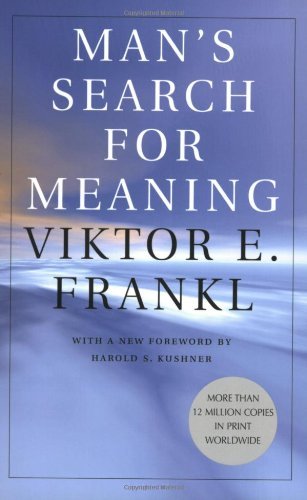 Viktor E. Frankl/Man's Search for Meaning