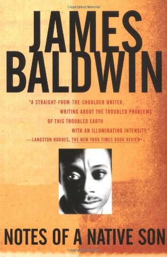 James A. Baldwin Notes Of A Native Son 