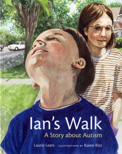 Laurie Lears/Ian's Walk@ A Story about Autism