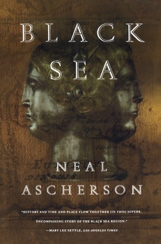 Neal Ascherson/Black Sea