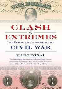 Marc Egnal/Clash of Extremes