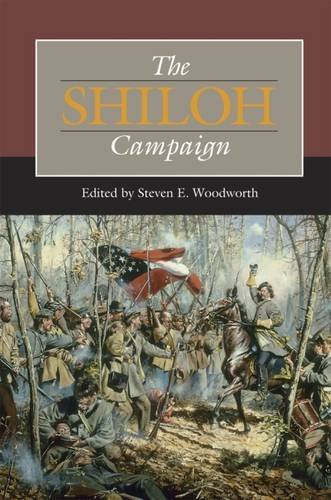 Steven E. Woodworth The Shiloh Campaign 