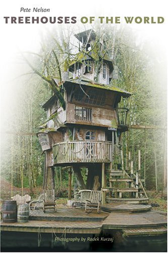 Nelson,Peter/ Kurzaj,Radek (PHT)/Treehouses of the World