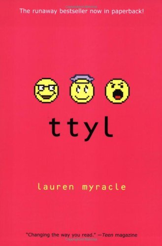 Lauren Myracle/Ttyl