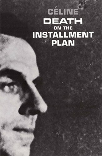 Louis-Ferdinand C?line/Death on the Installment Plan@Revised