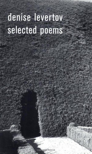 Denise Levertov/Denise Levertov Selected Poems