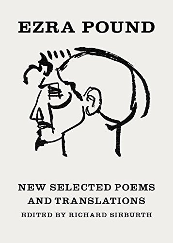 Ezra Pound/New Selected Poems and Translations@Revised