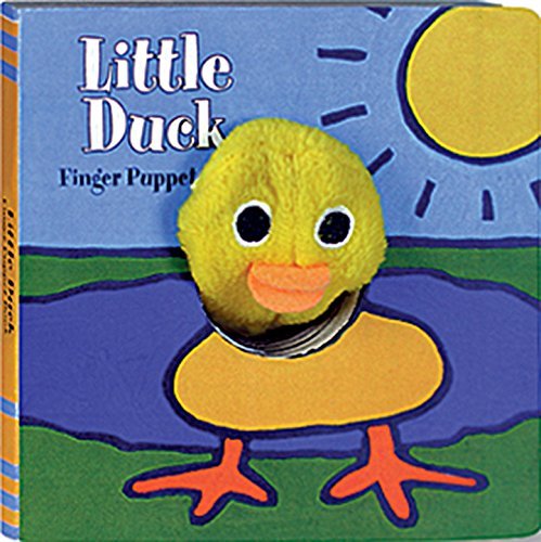 Chronicle Books/Little Duck@ Finger Puppet Book: (Finger Puppet Book for Toddl