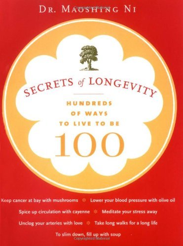 Maoshing Ni/Secrets of Longevity@ Hundreds of Ways to Live to Be 100