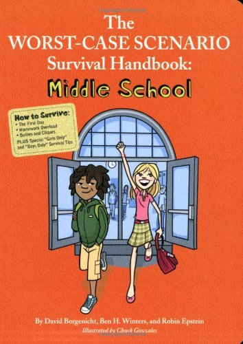 David Borgenicht/The Worst-Case Scenario Survival Handbook@ Middle School