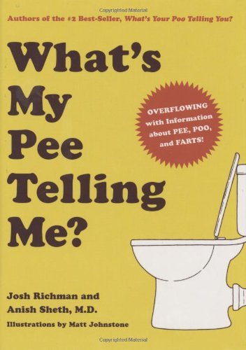 Josh Richman/What's My Pee Telling Me?