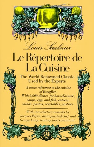 Lewis Saulnier Le Repertoire De La Cuisine The World Renowned Classic Used By The Experts 