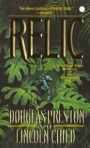 Douglas Preston/The Relic