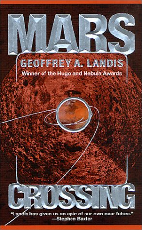 Geoffrey A. Landis Mars Crossing 