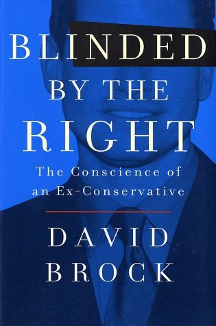 David Brock/Blinded By The Right@Conscience Of An Ex-Conservative
