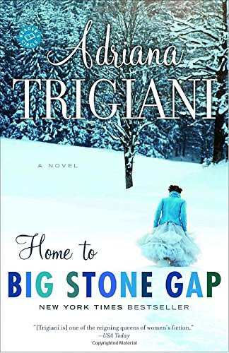 Adriana Trigiani/Home to Big Stone Gap
