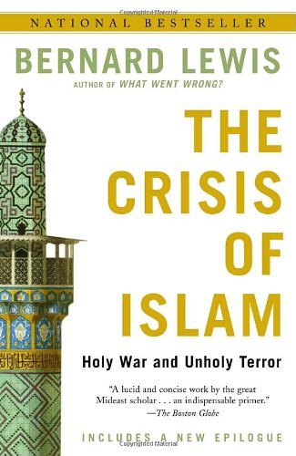 Bernard Lewis/The Crisis of Islam@ Holy War and Unholy Terror